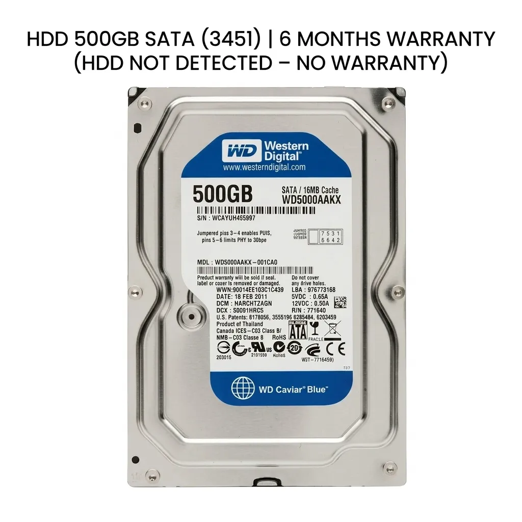 HDD 500GB SATA (3451) | 6 MONTHS WARRANTY (HDD NOT DETECTED – NO WARRANTY)